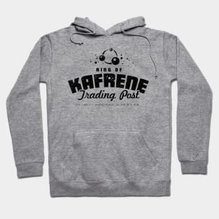 Kafrene Trading Post Hoodie